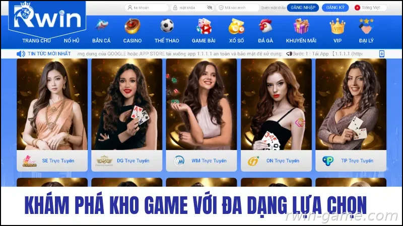 Khám phá kho game RWIN với nhiều lựa chọn