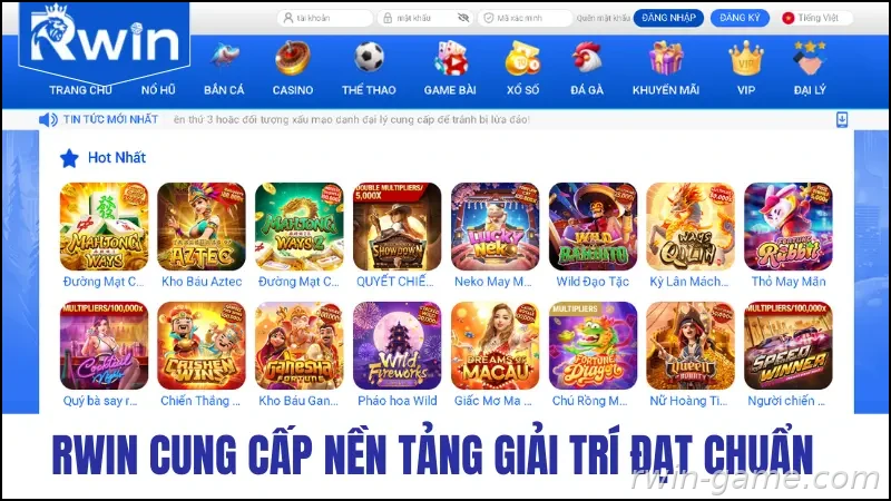 RWIN cung cấp nền tảng giải trí đạt chuẩn