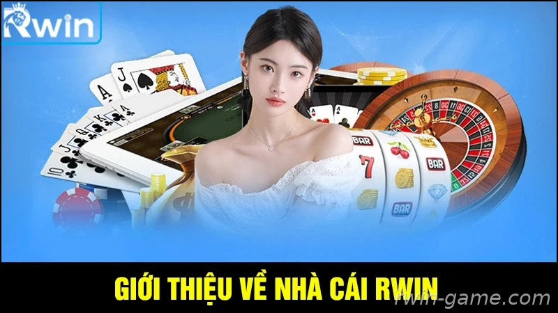 Giới thiệu chung về Rwin