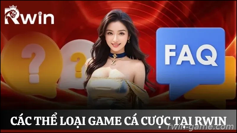 Các thể loại cá cược chính tại RWIN