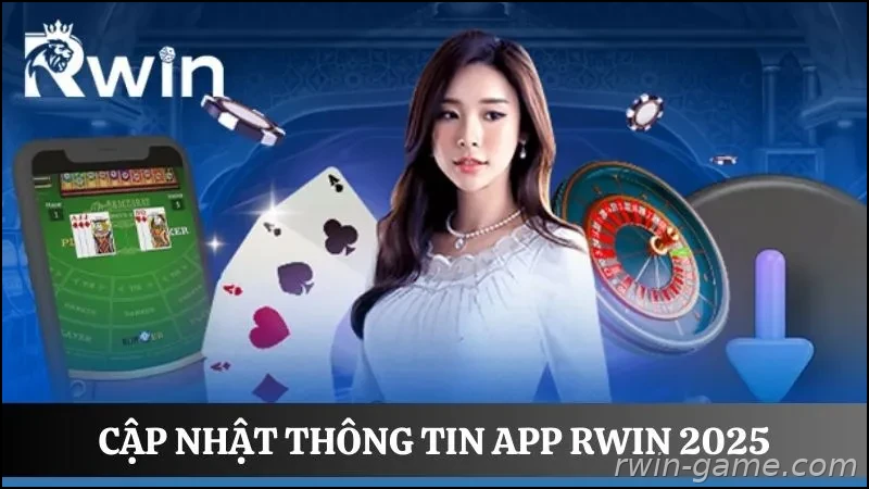 Thông tin phiên bản app Rwin cho iOS và Android