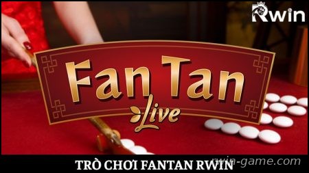chơi Fantan Rwin